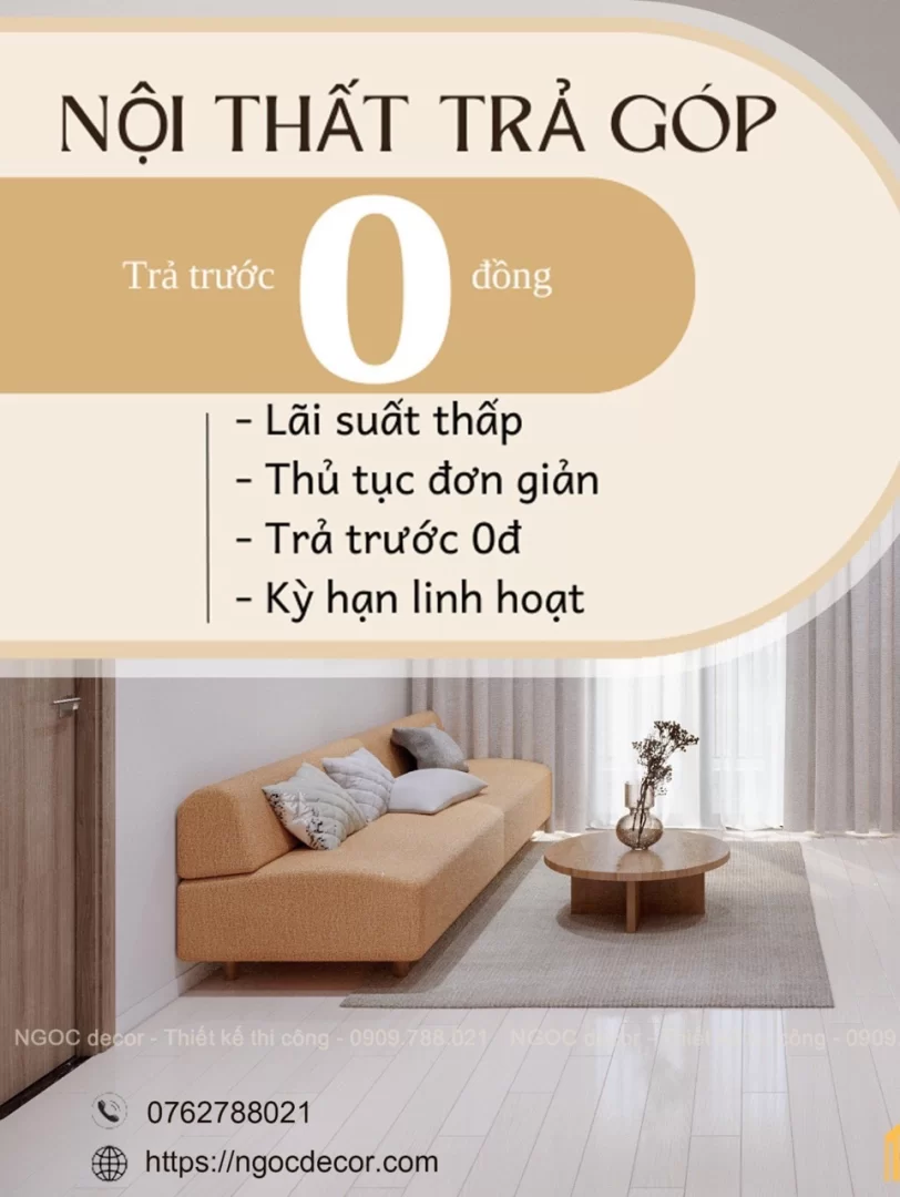 DỊCH VỤ TRẢ GÓP 0 ĐỒNG TẠI NGOC DECOR!